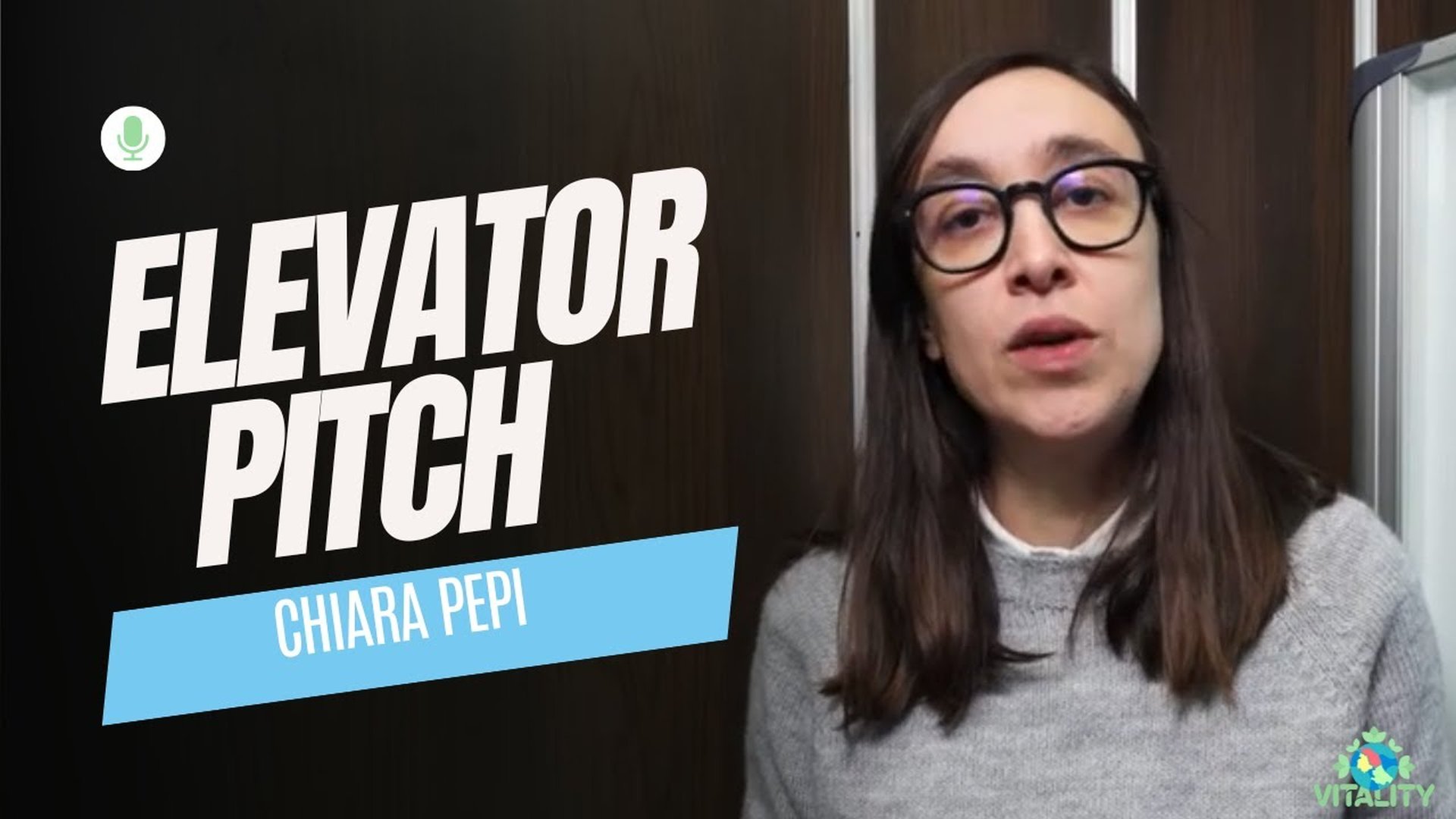 Elevator Pitch - Chiara Pepi