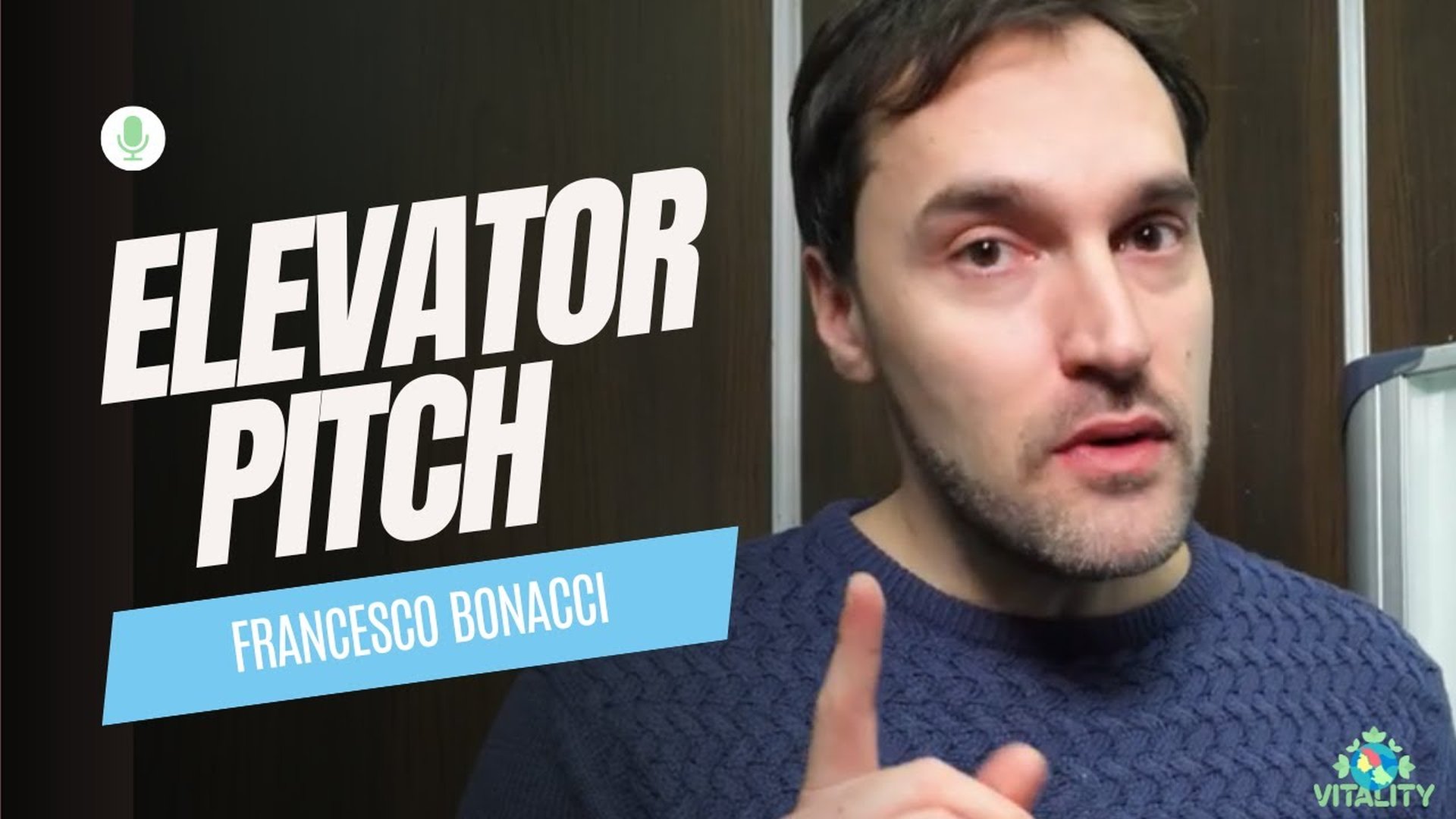 Elevator Pitch - Francesco Bonacci